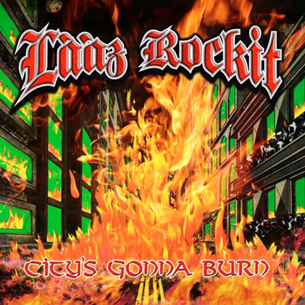 OSM007 - Laaz Rockit - City's Gonna Burn